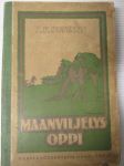 Maanviljelysoppi - Alempia maatalouskouluja ja -opistoja varten