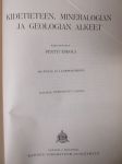 Kidetieteen, minearologian ja geologian alkeet