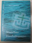 Nuortuu vanhetessaan - Suomen merimieskirkko 125 vuotta
