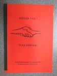 Treffe teil! - Tule terveh! Karjalaisia sanoja ja sananparsia
