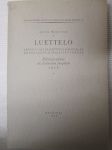 Luettelo ennen v. 1927 painetusta Kalevalaa koskevasta kirjallisuudesta / Bibliographie du Kalevala jusqu'en 1926
