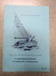 Snipe Class International Racing Association II Europamesterskab / IV Nordiske Mesterskab - Skovshoved - Danmark 1952 -käsiohjelma