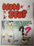 Non Stop 1977 nr 5 - Niilo Pielinen, Tintti, Gorto Maltese, Veikko ja Tette ja Jykke, Piko ja Fantasio, Sammy Day, Johannes ja Pirkale, Vili & Bill.