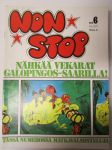 Non Stop 1977 nr 6 - Niilo Pielinen, Tintti, Gorto Maltese, Veikko ja Tette ja Jykke, Vekarat, Sammy Day, Johannes ja Pirkale, Vili & Bill.