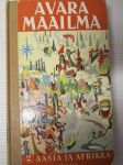 Avara maailma 2 - Aasia ja Afrikka