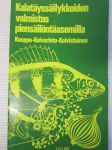 Kalatäyssäilykkeiden valmistus piensäilöntäasemilla