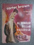 Carter Brown-sarja nr 31 Al Wheeler Bellan pauloissa