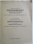 Yleiset kansainväliset Postisopimukset - Toimitusohjesääntöineen, joihin Suomi on yhtynyt, Tehdyt Tukholman maailmanpostikongresissa v. 1924 / Av Finland