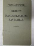 Postisäästöpankki - Ohjeita maalaiskirjeenkantajille / Postsparbanken - föreskrifter för Landtbrefbärare