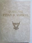 Saarelaisii tyynis ja myrskyis, kyläkuvausta - kyläkulttuuria - kansanperinnettä - Muistelmat ja tarinat kertovat rajan taakse jääneiden Johanneksen pitäjän
