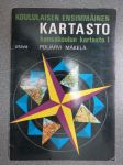 Koululaisen ensimmäinen kartasto - Kansakoulun kartasto 1