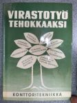 Virastotyö tehokkaaksi III - konttoritekniikka