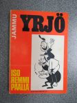 Yrjö - Iso remmi päällä