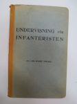 Undervisning för infanteristen - 1914 års senare upplaga -ruotsalainen sotilasopas