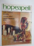 Hopeapeili 1969 nr 47 sis. mm. artikkelit; Laila Pullisen kutsuilla, Sonja Henie, Georg Ots, Ulla Aznavour, Erkki Markamo, Katri Helena, Erkki Markamo - Suomen