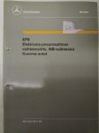 Mercedes-Benz EPS Elektronis-pneumaattinen vaihteensiirto, MB-vaihteistot Kuorma-autot - Toimintakuvaus ja tarkastusohjelma
