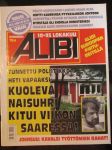 Alibi 1993 nr 10, sis. mm. artikkelit / kuvat / mainokset; Cöpi Cotsan tarina, Lemmenjoen viimeinen hama teloitettiin - kelkalla yli ja kirveellä päähän,