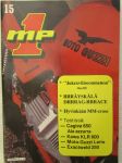 MP 1 lehti 1984 nr 15 -Moottoripyörälehti, katso sisältö kuvista tarkemmin.