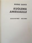 Kuolema amiraalille - Yhdysvaltain ilmavoimien edesmenneen eversti john Marion Virdenin muistolle