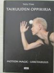 Taikuuden oppikirja - Motion Magic - Liiketaikuus