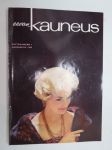 Eevan kauneus 1962 nr 1 marraskuu - näytenumero 1, sis. mm. seur. artikkelit / kuvat / mainokset; Kauneus 1970, Kauneus on suotu kaikille, Muotikuninkaan