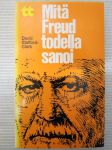 Mitä Freud todella sanoi