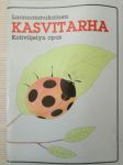 Luonnonmukainen Kasvitarha - Kotiviljelyn opas