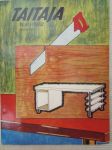 Taitaja 1962 nr 3 - Laiskuri lepotuoli, Liinavaatekaappi, Retkipöytä laukussa, Zeppeliini, TAI-vene poikien kesävene, Pienoisakku, Käsimankeli, Kirjoitustuoli,
