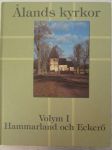 Ålands kyrkor - Volym I, Hammarland och Eckerö