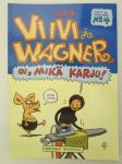 Viivi ja Wagner Nr 4 - Oi, mikä Karju!