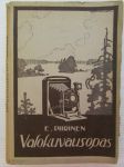Valokuvausopas - ohjeita aloittelijoille