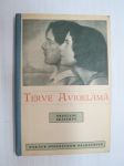 Terve avioelämä -healthy marital life
