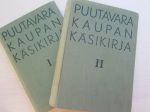 Puutavarakaupan käsikirja I - II