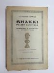 Shakki - Pelien kuningas - Helppotajuinen ja perusteellinen shakkipelin oppikirja -chess book