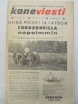 Koneviesti 1961 nr 14-15, sis. mm. seur. artikkelit / kuvat / mainokset; Allis ED-40, Lannoitus ja sadetus samanaikaisesti, Elmia -61, Ketterä voimapesä Eimco,