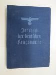 Jahrbuch der Deutschen kriegsmarine 1938 -Saksan merivoimien vuosikirja -yearbook / calendar of german marine