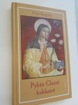 Pyhän Claran kukkaset