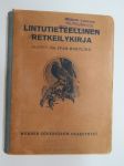 Lintutieteellinen retkeilykirja -birdwatch