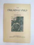 Ur fåglarnas värld - en bok för naturvänner - Birds and their life