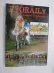 Pyöräily - kuntoa, vauhtia, virkistystä -bicycles and biking