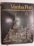 Vanha Pori -local history