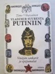 Vladimir suuresta Putiniin - Venäjän sankarit ja epäjumalat
