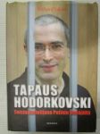 Tapaus Hodorkovski - Toisinajattelijana Putin Venäjällä