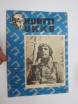 Hurtti Ukko 1944 nr 3 maaliskuu - Suomen sodan sankaritarinoita, sis. mm. seur. artikkelit / kuvat / mainokset; Upu Ottonen -