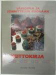 Värioppia ja sommittelua ruokaan - Keittokirja