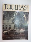 Tuulilasi 1967 nr 8, sis. mm. seur. artikkelit / kuvat / mainokset; Kansikuva - Vuoden 1968 Volkswagenit ovat tulleet, Valoa kansalle - autojen lamput ja polttimot