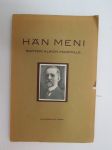 Hän meni - Santeri alkion muistolle -in memory of Santeri Alkio