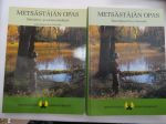 Metsästäjän opas + Metsästys- ja aselainsäädäntö -hunter´s guide + legal requirements