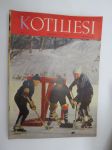 Kotiliesi 1968 nr 4, helmikuu I-numero, ilmestynyt 3.2.1968, sis. mm. seur. artikkelit / kuvat / mainokset; Kansikuva Teuvo Kanerva -