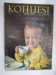 Kotiliesi 1968 nr 10, Lokakuu II -numero, ilmestynyt 19.10.1968, sis. mm. seur. artikkelit / kuvat / mainokset; Kansikuva